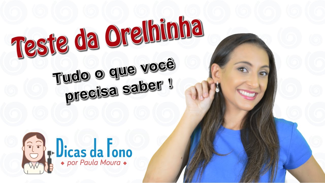 Teste da Orelhinha: tudo o que você precisa saber!
