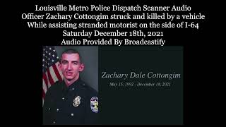 Louisville Metro Police Dispatch Scanner Audio struck and killed by a vehicle