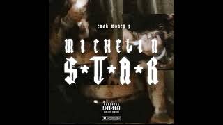 Cash Money P Michelin Star (Official Audio)