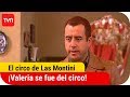 Valeria Se Fue Del Circo El Circo De Las Montini T1E54