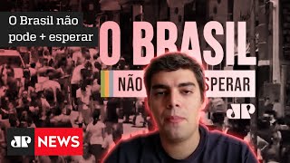 O Brasil não pode + esperar: Deputado Tiago Mitraud defende o avanço de reformas