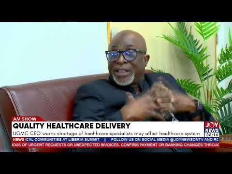 Ghana’s healthcare at risk? UGMC CEO warns of specialist shortage