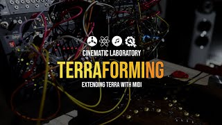 Video thumbnail for Terraforming | Soma Lab's Terra, midi and modular by Cinematic Laboratory