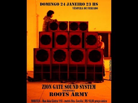 Zion Gate Sound System encontra Roots Army - Morfeus Club