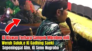 Download lagu NANGIS❗️KI KISWAN TERHARU MBREBES MILI WERUH SULUK.E KI GADHING SAEKI mp3