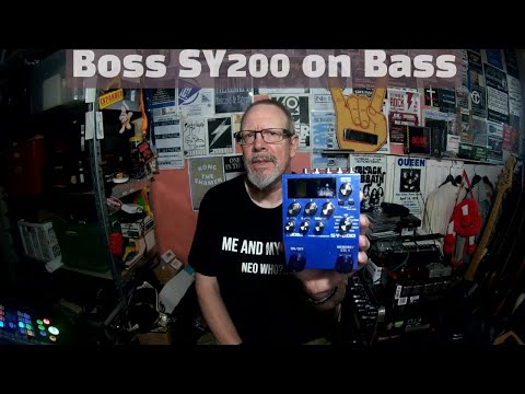Me and my Bass - Boss SY200 on Bass