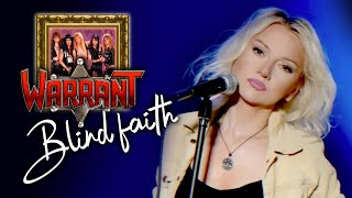 Blind Faith - Warrant (Alyona cover)