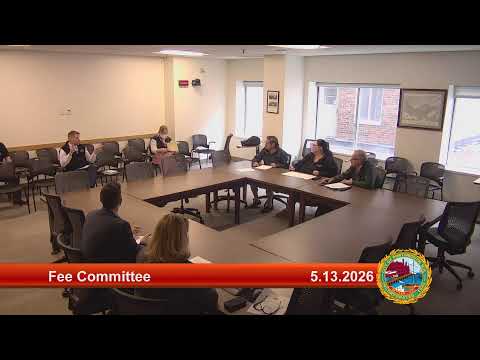 5.13.2026 Fee Committee