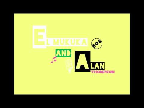 El mukuka ft Alan Thompson - All i need is You (Lyric Video)