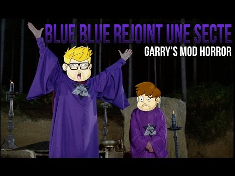 BLUE BLUE REJOINT UNE SECTE ! - Garry's Mod Horror #2