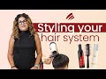 How To Style Your Brand New Hair System At Home
