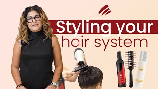 How to Style Your Brand New Hair System at Home