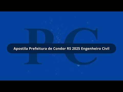Apostila Prefeitura de Condor RS 2025 Engenheiro Civil