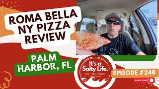 Roma Bella NY Pizza Review, Palm Harbor, FL #248