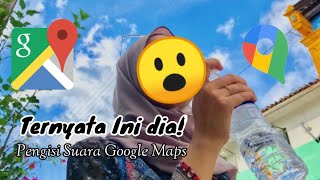 Download lagu Terungkap Ini Dia Pengisi Suara Google Maps | mp3