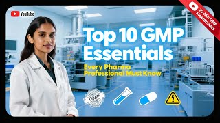 Top 10 GMP Essentials Every Pharma Professional Must Know-Complete GMP Training Guide #pharmquest