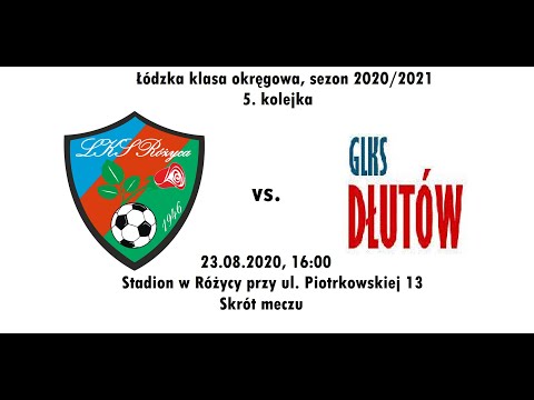 Łódzka klasa okręgowa: 23.08.2020 - LKS Różyca - GLKS Dłutów (skrót meczu)