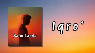 Download lagu Raim Laode - Iqro’ | Lirik  mp3
