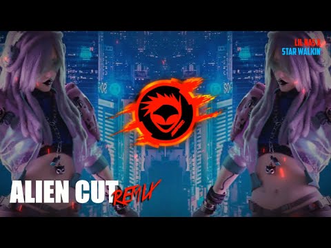 Lil Nas X - Star Walkin' (Alien Cut Remix)