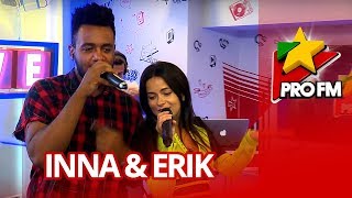 INNA - Ruleta (feat. Erik) | ProFM LIVE Session