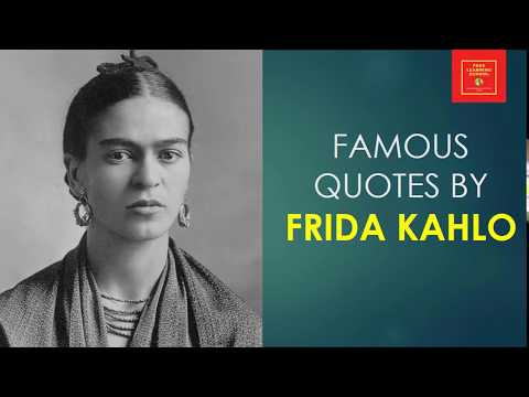 download lagu mp3 mp4 Frida Kahlo Quotes Tumblr, download mp3 Frida Kahlo Quotes Tumblr free downloadn, video klip Frida Kahlo Quotes Tumblr