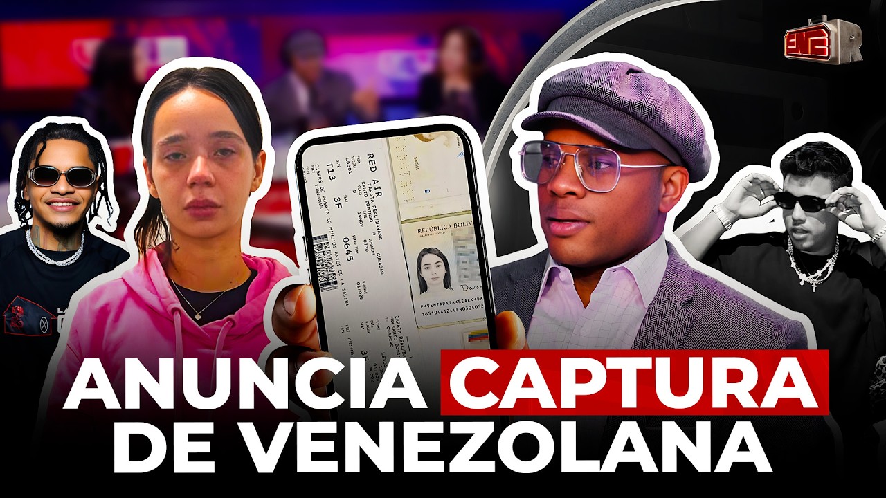 ¡PRIMICIA! TOLENTINO ANUNCIA CAPTURA DE VENEZOLANA DEL CASO AMIGO CAPITÁN ALÓ