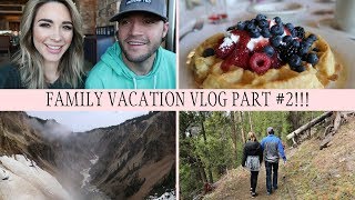Yellowstone National Park Vacation Travel Vlog - Vacation/Travel Vlog