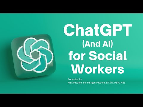 ChatGPT and AI for Social Workers (3 FREE CE Credits)