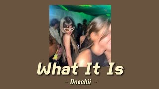 [Lyrics + Vietsub] What It Is - Doechii (Solo Version)