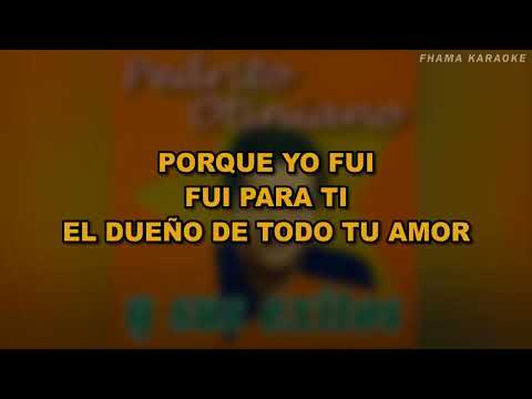 Pedrito Otiniano - Nuestro Pasado | FHAMA KARAOKE