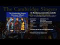 Un flambeau, Jeannette, Isabelle - John Rutter (arr.), Cambridge Singers, City of London Sinfonia