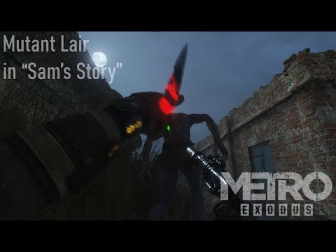 Mutant Lair in “Sam’s Story”: Stealth on Ranger Hardcore in “Metro Exodus”