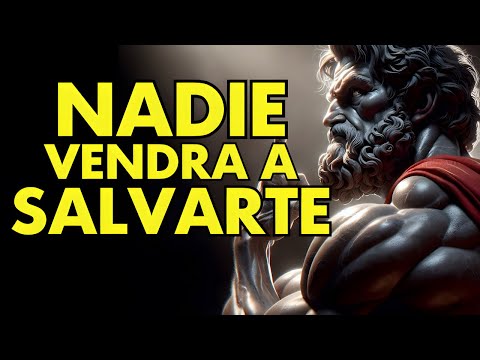 CÁLLATE, RESISTE Y AVANZA, NADIE VIENE A SALVARTE | 12 LECCIONES DE ESTOICISMO