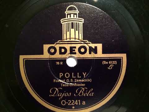 Dajos Béla Tanz-Orchester, Polly, Foxtrot, Berlin, 1928