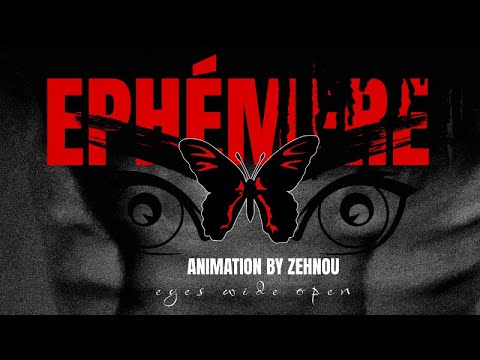 Éphémère – Animation