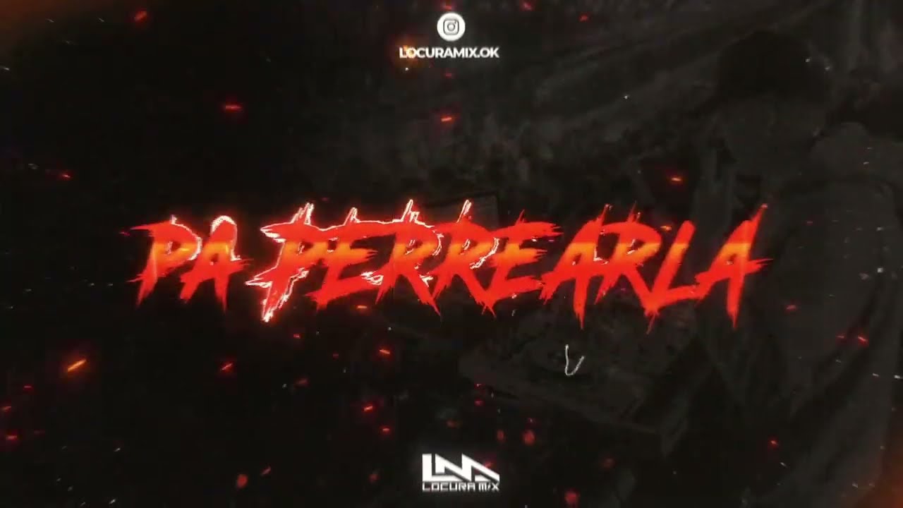 pa perrearla by locura mix from argentina popnable pa perrearla by locura mix from argentina popnable