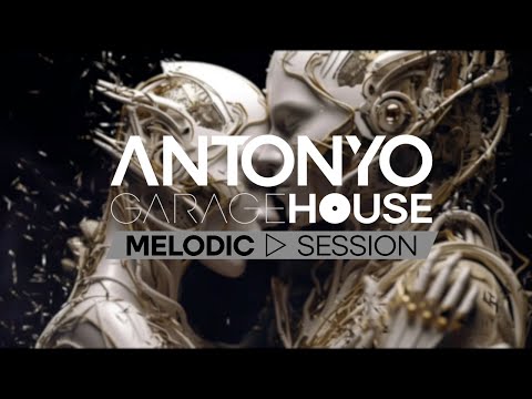 ANTONYO GARAGE HOUSE LIVE (MELODIC SESSION) - 2024.02.16