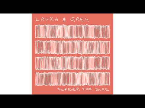Laura & Greg - Same World