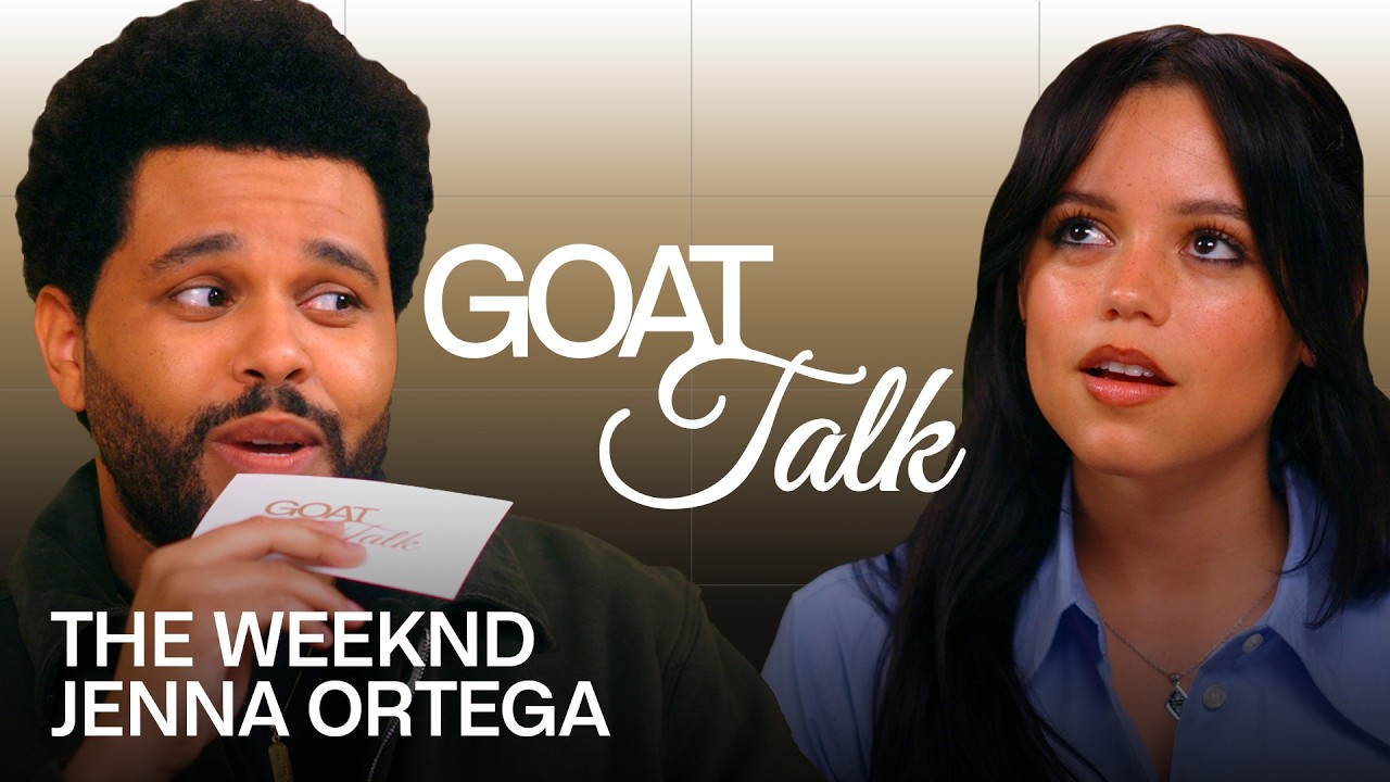 The Weeknd & Jenna Ortega Debate the Best & Worst Things Ever | GOAT Talk