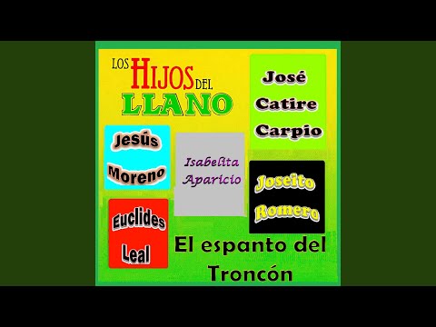 El Espanto del Troncón