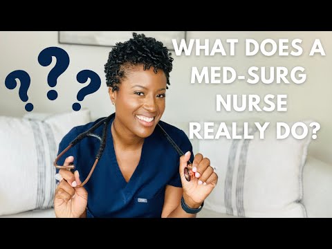 WHAT A TYPICAL SHIFT IS LIKE FOR A MED-SURG NURSE
