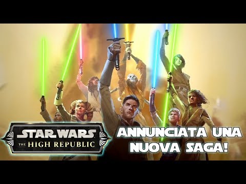 THE HIGH REPUBLIC - New STAR WARS saga announced