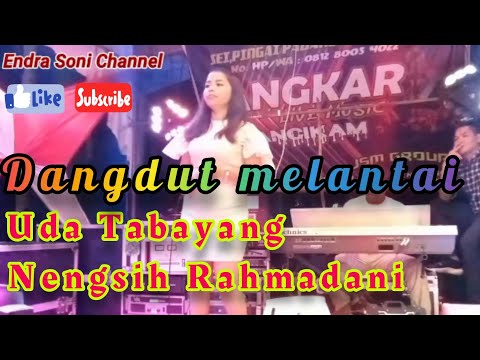 Nengsih Rahmadani||Uda Tabayang||Jangkar live musik pariaman
