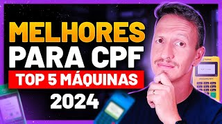 Qual a MELHOR MÁQUINA de Cartão Para CPF em 2024 ? Comparativo COMPLETO