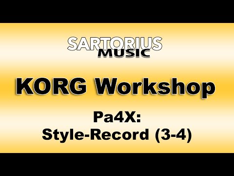 Workshop (3-4) "Style-Record" für KORG Pa-Keyboards