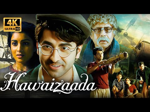 Hawaizaada (2015) Movie 4K | Ayushmann Khurrana, Mithun, Pallavi Sharda | Inspiring Indian Biopic