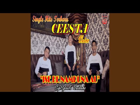 ISE BE NAMPUNA AU (Single Hits Ceesta Voice)