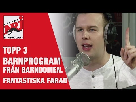 Farao: Topp 3 Barnprogram - VAKNA MED NRJ