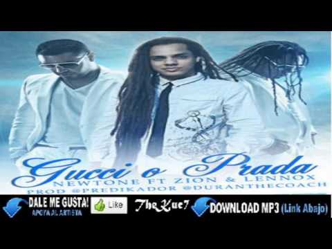 Newtone Ft. Zion Y Lennox - Gucci O Prada (Original) ★Reggaeton 2012★ HD