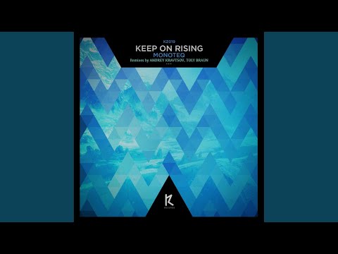 Keep On Rising (Andrey Kravtsov Remix)